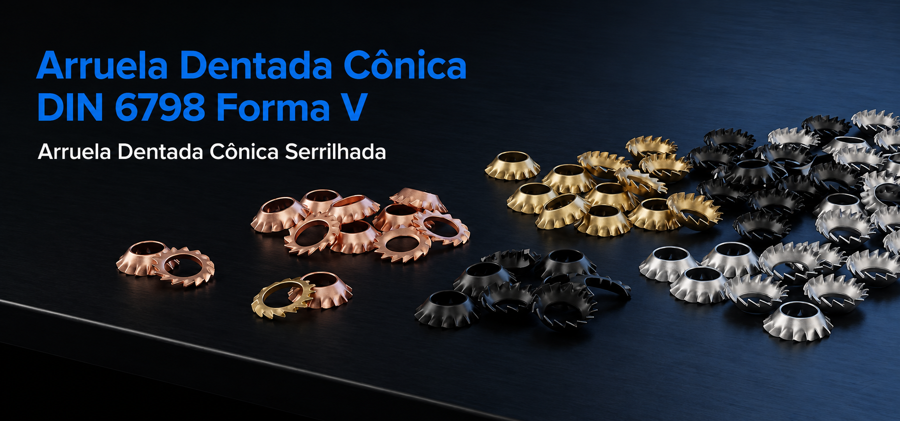 Arruela Dentada Cônica DIN 6798 V, fabricada pela Unistamp em Inox 304, Inox 316, Inox 316L, Cobre e Aço Carbono